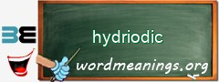 WordMeaning blackboard for hydriodic